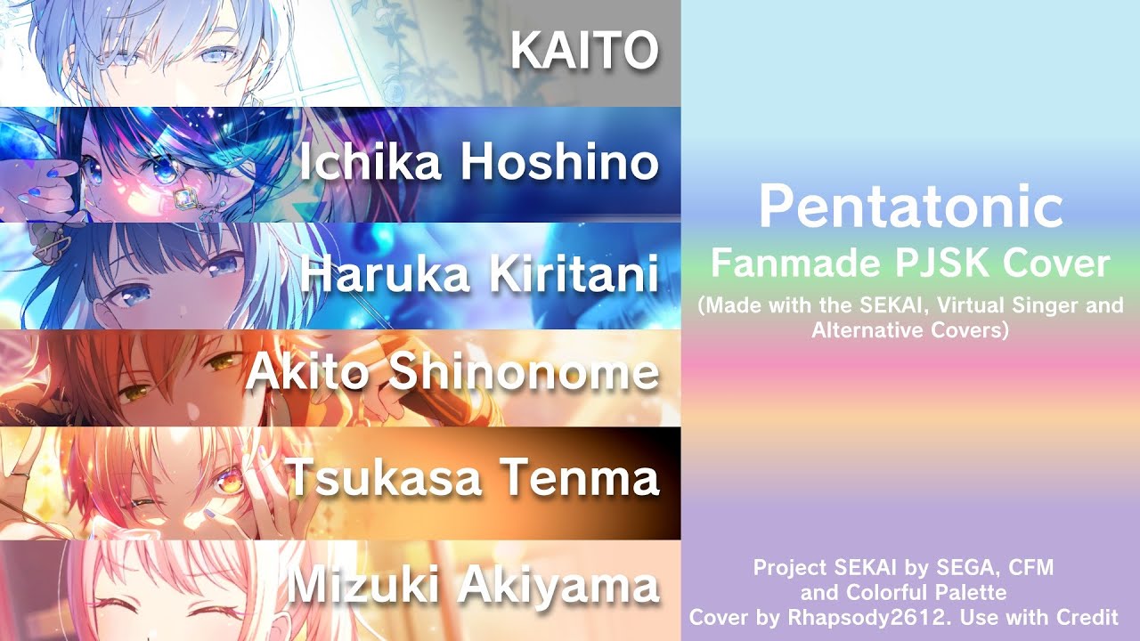 Project SEKAI - Fanmade Pentatonic Cover (Oshi Mix/KAITO, Ichika, Haruka, Akito, Tsukasa and Mizuki)