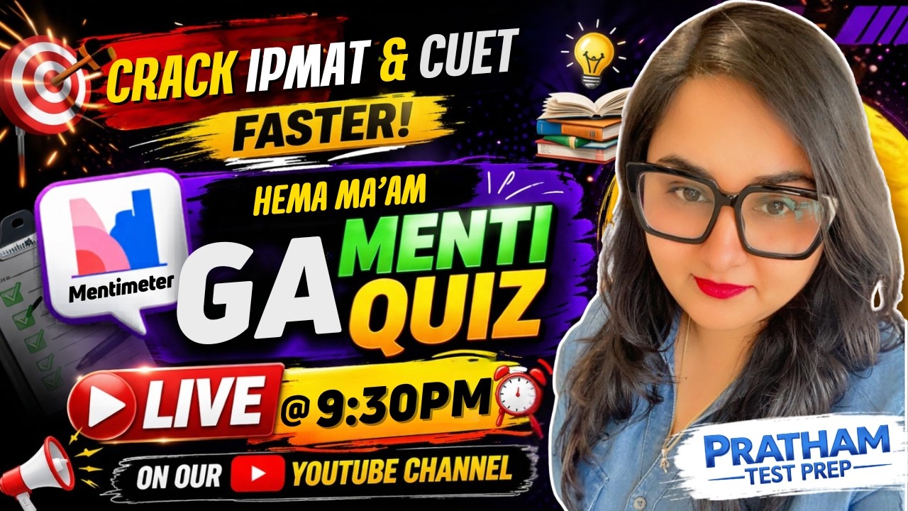 GA Menti Quiz with Hema Ma&rsquo;am | Crack IPMAT & CUET Faster | PRATHAM Test Prep