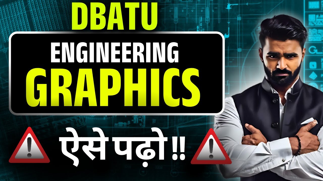 Engineering Graphics ऐसे पढ़ो !! | DBATU | Pradeep Giri Sir