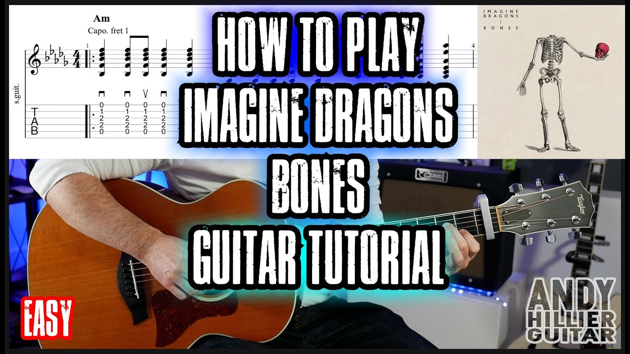 How to play Imagine Dragons - Bones Guitar Tutorial Lesson (EASY)