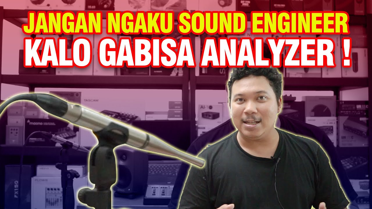 APASIH RTA ANALYZER ITU ? MARKILIK MARI KITA KULIK | PENGERTIAN REAL TIME AUDIO ANALYZER