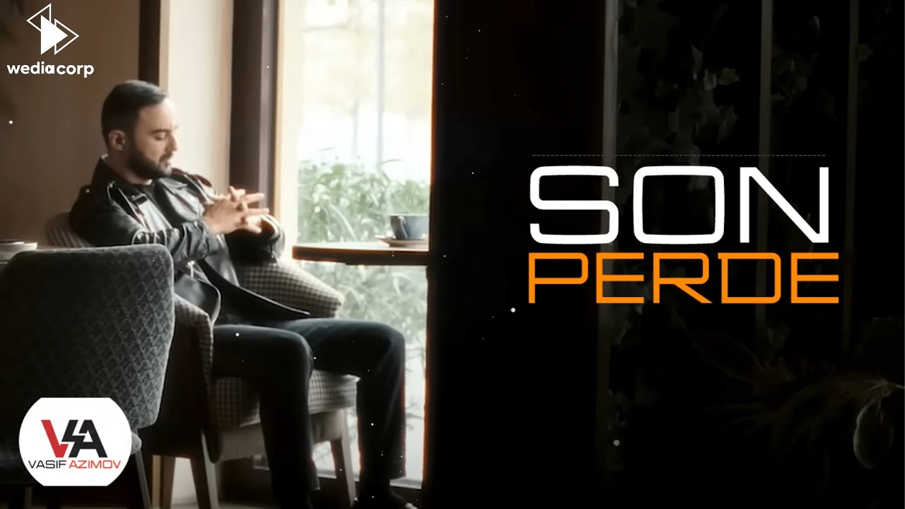 Vasif Azimov - Son Perde | 2025 Yeni Exclusive (Official Video)