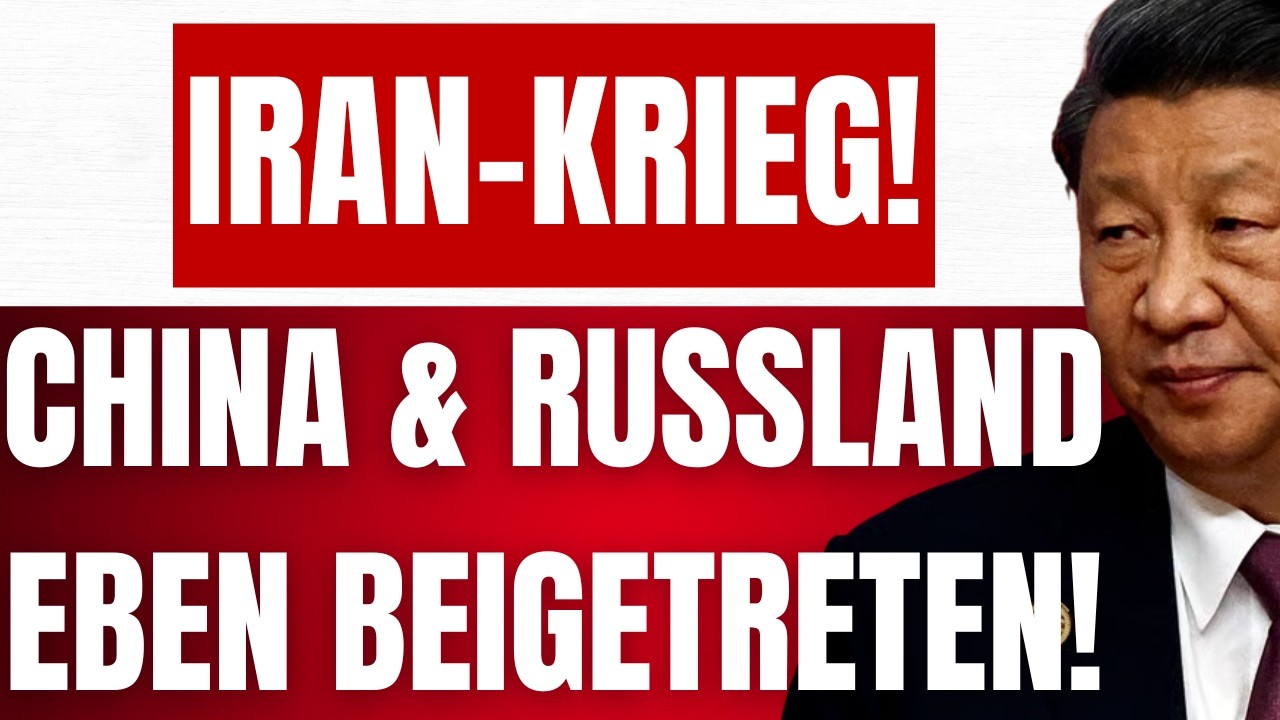 CHINA & RUSSLAND treten dem IRAN-KRIEG bei! - Lage eskaliert! - USA planen finalen SCHLAG!