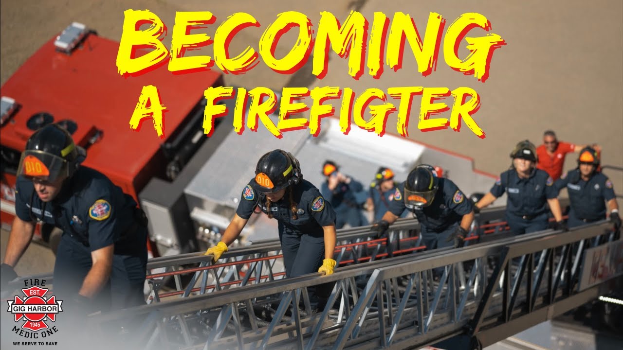 Becoming a Gig Harbor Firefighter.