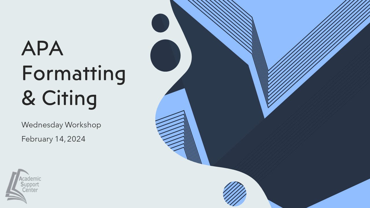APA Formatting & Citing with Tony | Wednesday Workshop