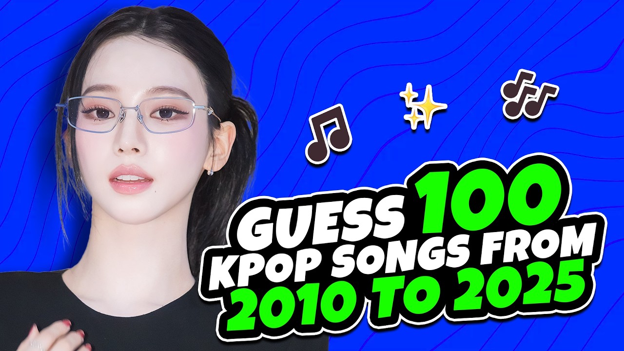 GUESS 100 KPOP SONGS [2010 - 2025] 🍕 KPOP QUIZ
