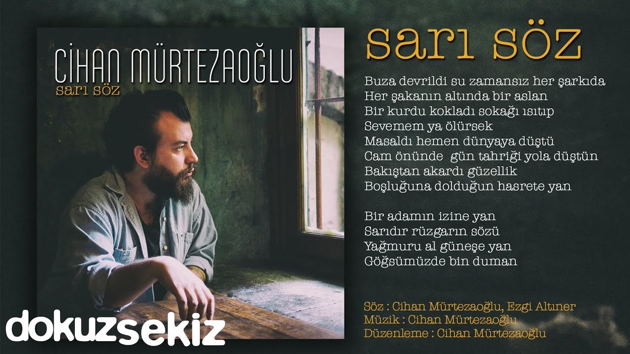 Cihan Mürtezaoğlu - Sarı Söz (Official Audio)
