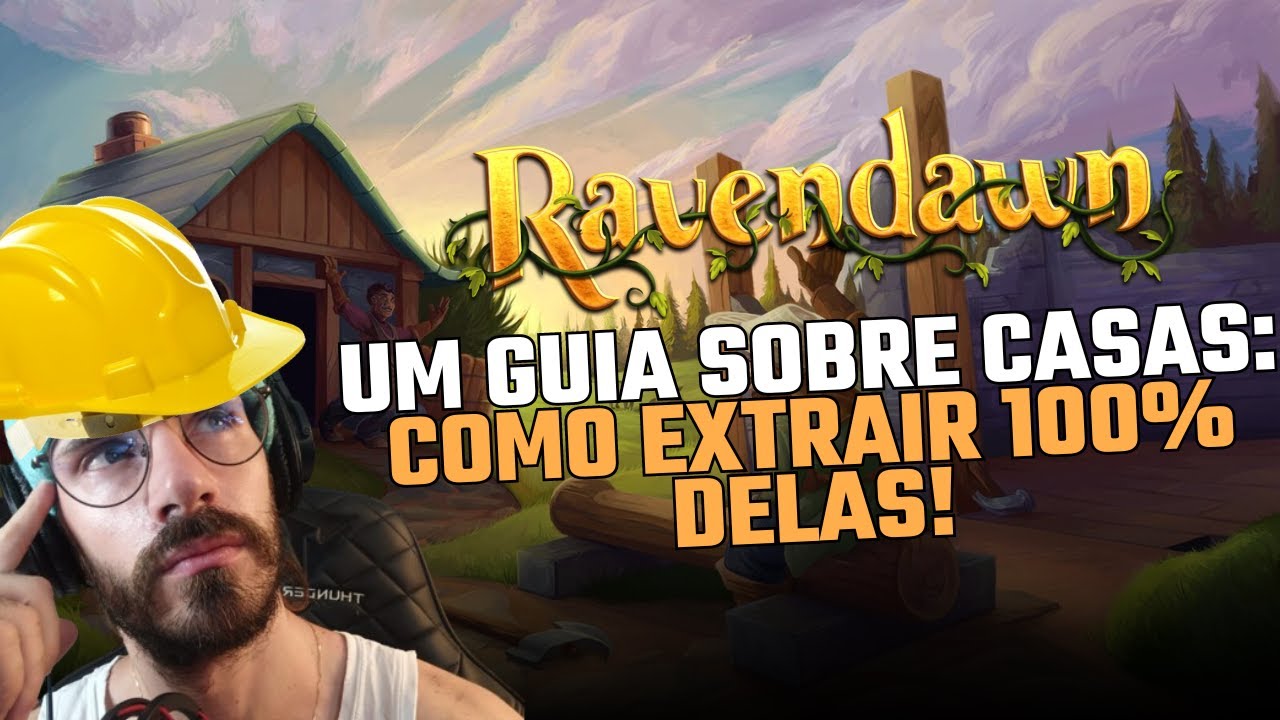 Um GUIA sobre CASAS no RAVENDAWN: Como EXTRAIR 100% delas!