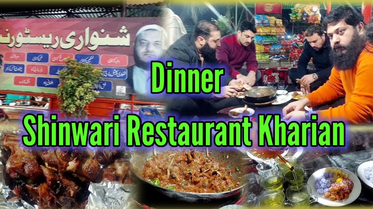 Dinner | Mutton Karahi | Mutton BBQ | Shinwari Restaurant Kharian | Mian Yasar Lifestyle