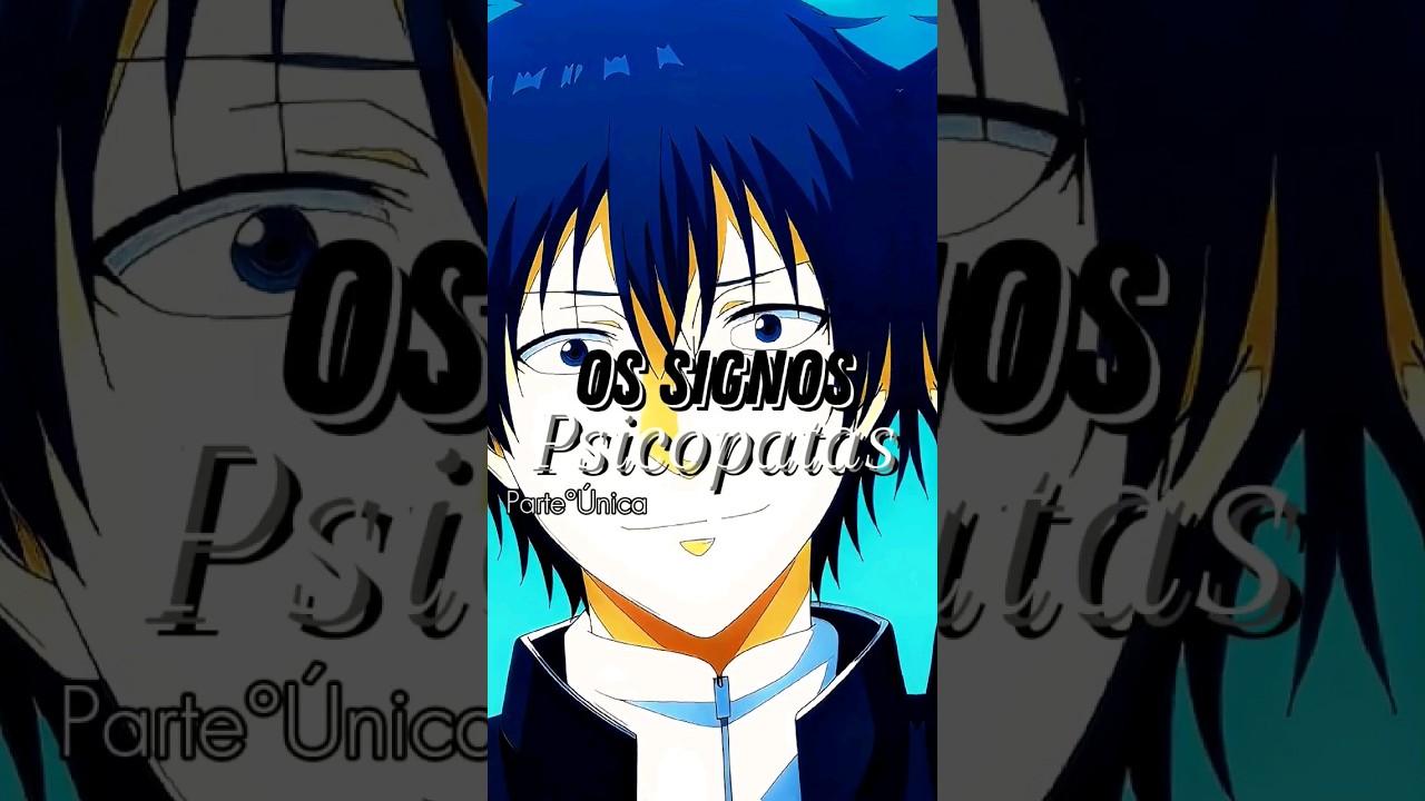 Os Signos Psicopatas #signos #psicopata