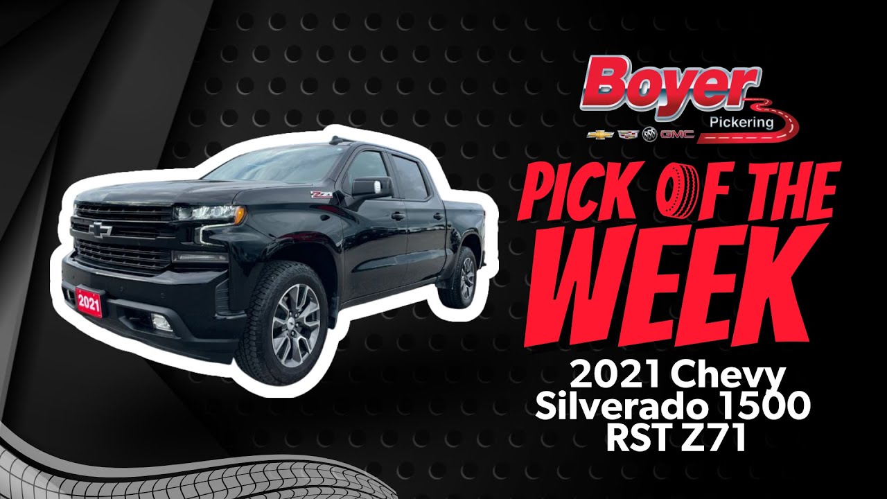 Boyer Pickering 🏆 Pick of the Week - 2021 Chevrolet Silverado RST Z71