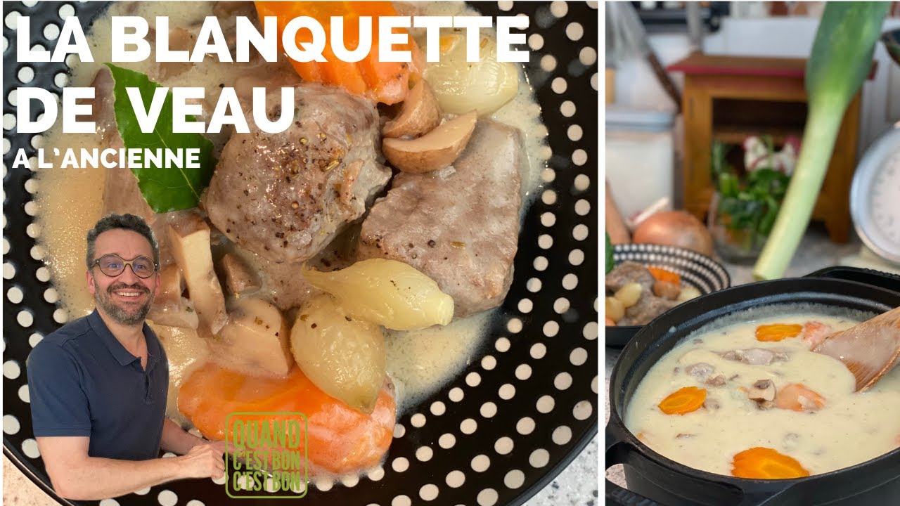 Blanquette de veau à l'ancienne