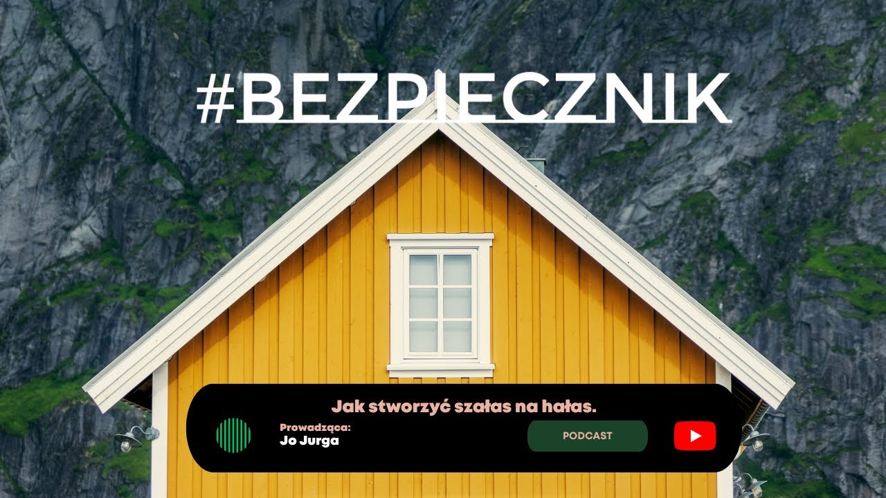 S02E01 #Bezpiecznik | Jak stworzyć szałas na hałas.