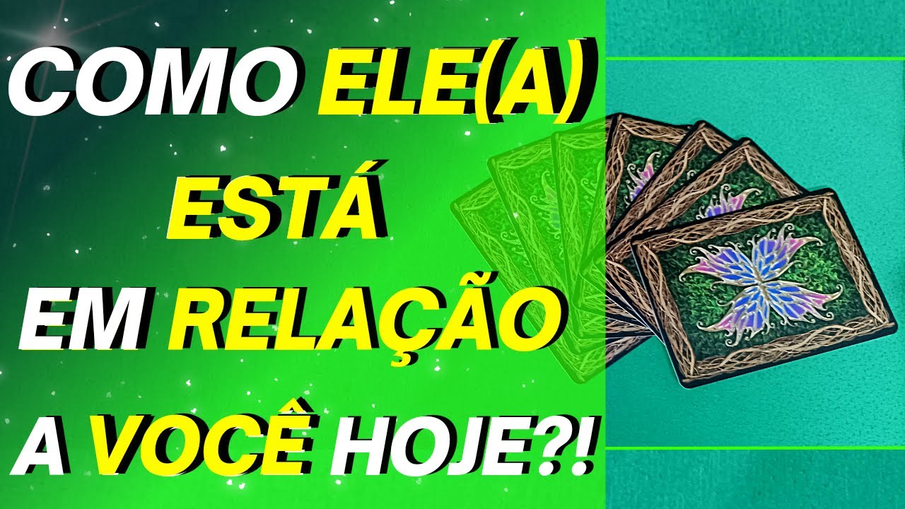 COMO ELE(A) EST&Aacute; EM RELA&Ccedil;&Atilde;O A MIM ATUALMENTE?!