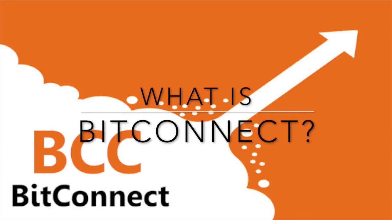 WHAT IS BITCONNECT?
