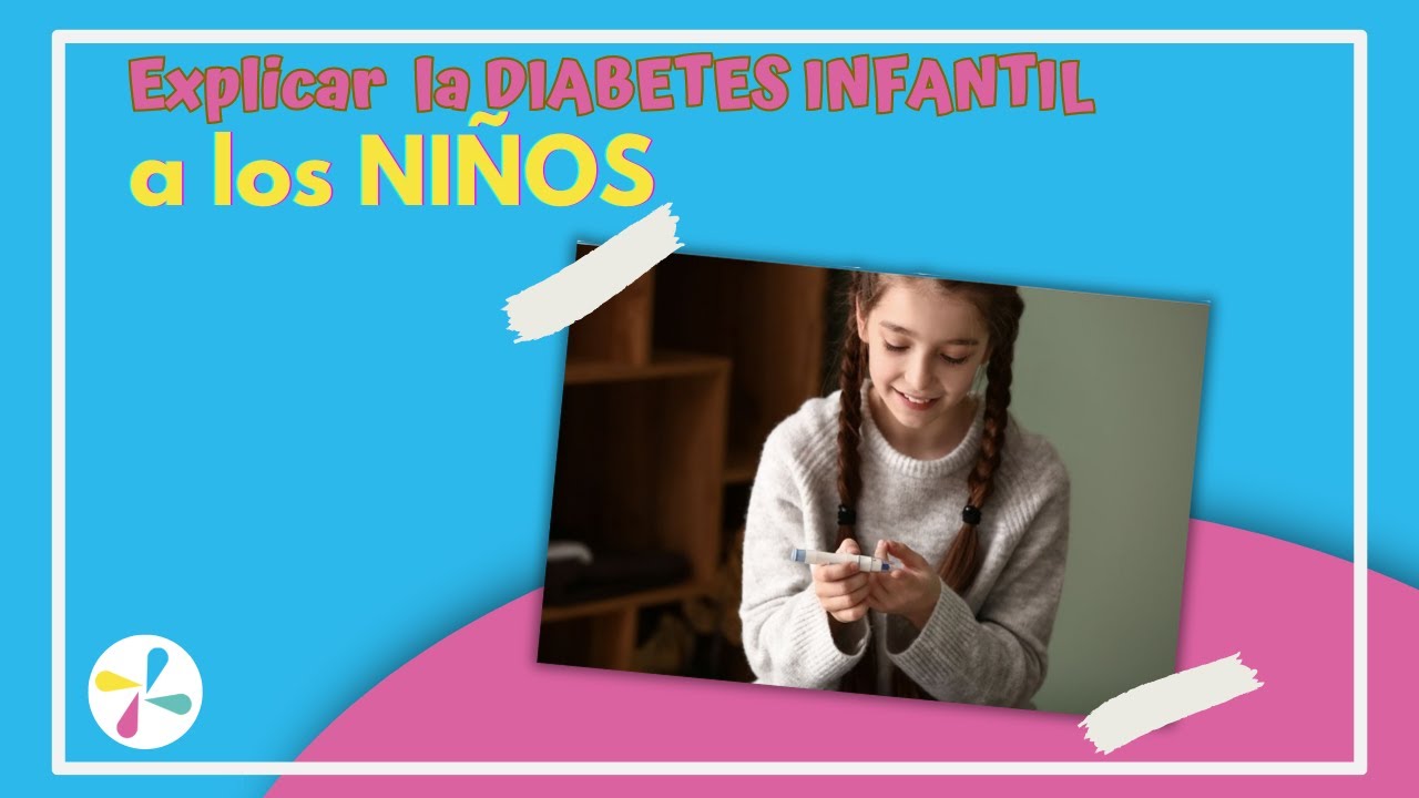 Explicar la diabetes a los niños
