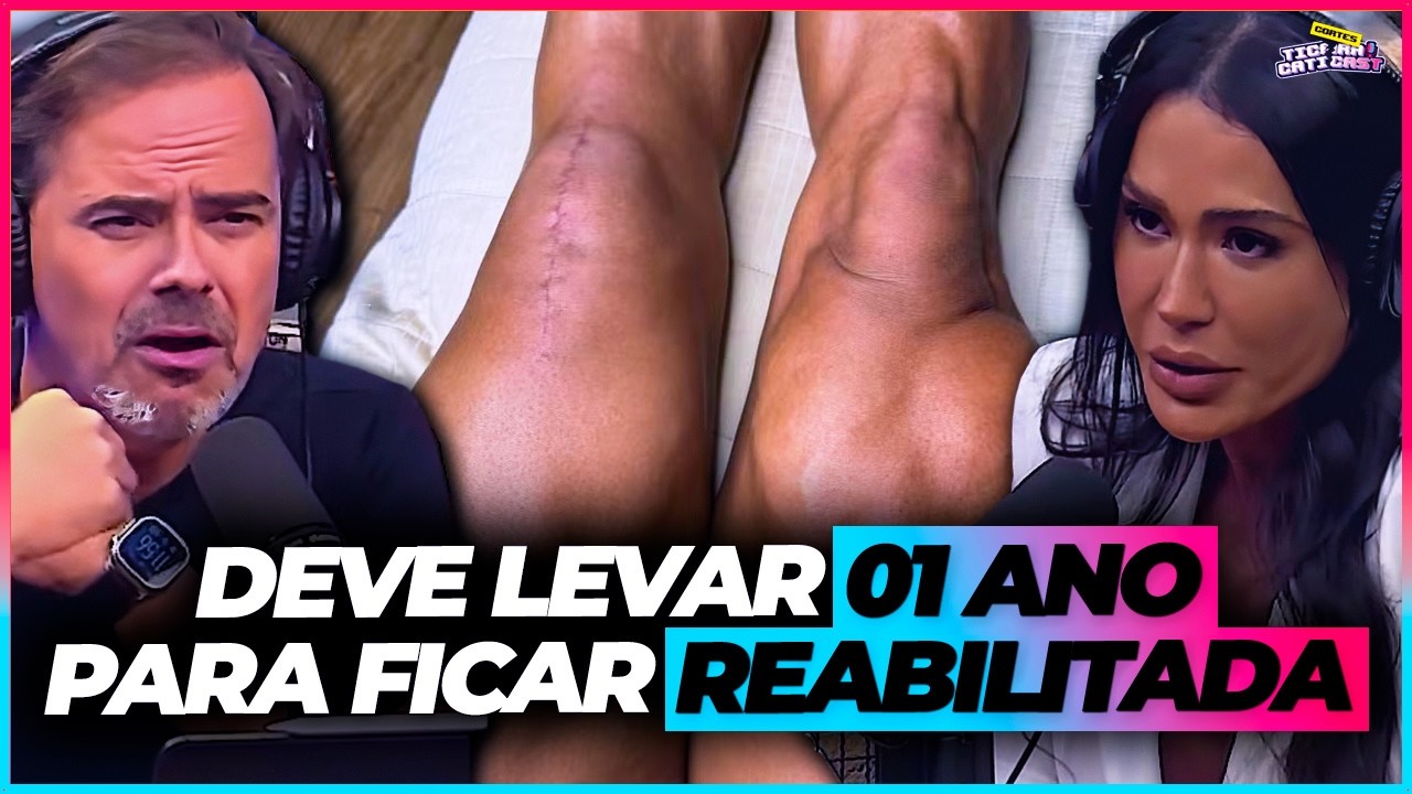GRACYANNE FALA GRAVIDADE DE SUA LESÃO!