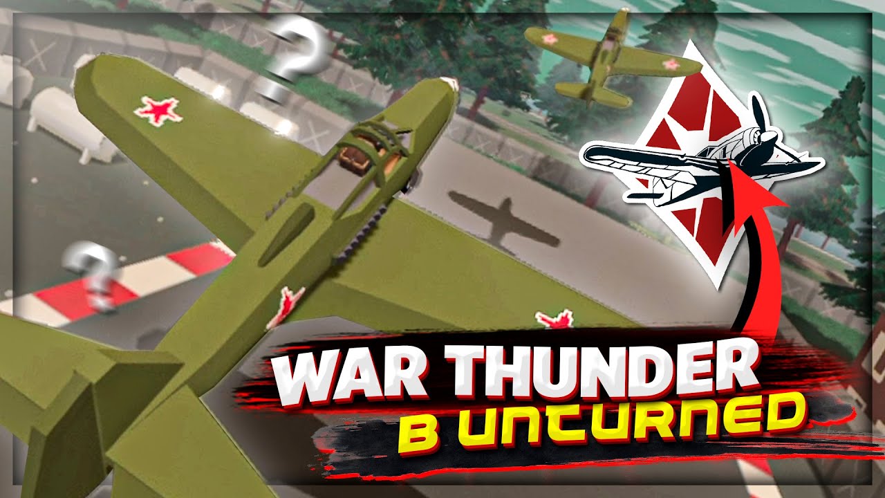СЕРВЕР WAR THUNDER в UNTURNED | WW2 СЕРВЕР