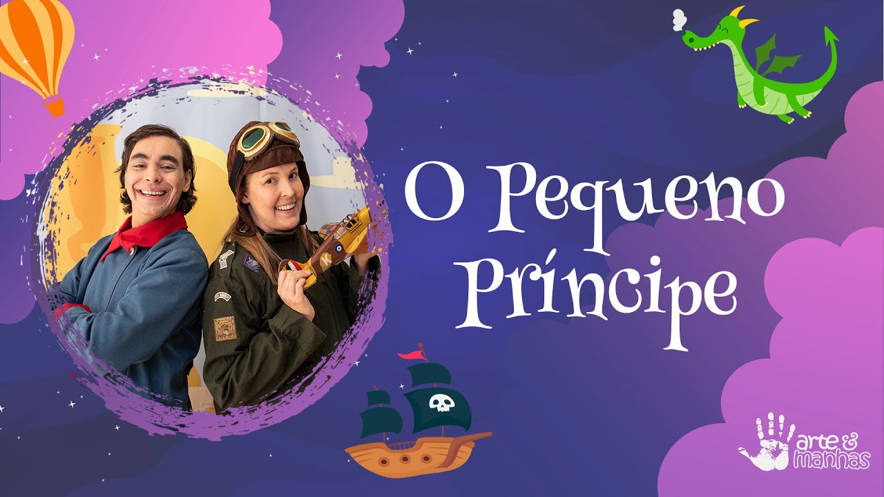 O Pequeno Príncipe - Tá na hora do Teatro
