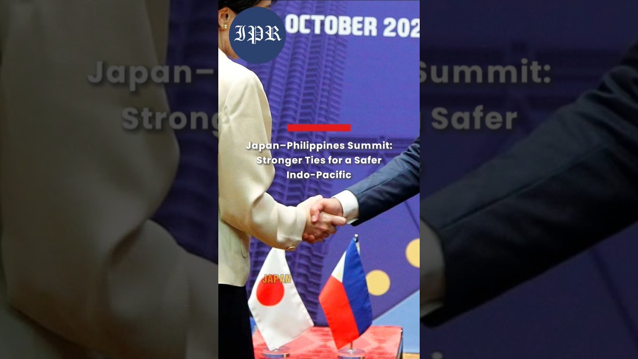 Japan&ndash;Philippines Summit: Stronger Ties for a Safer Indo-Pacific
