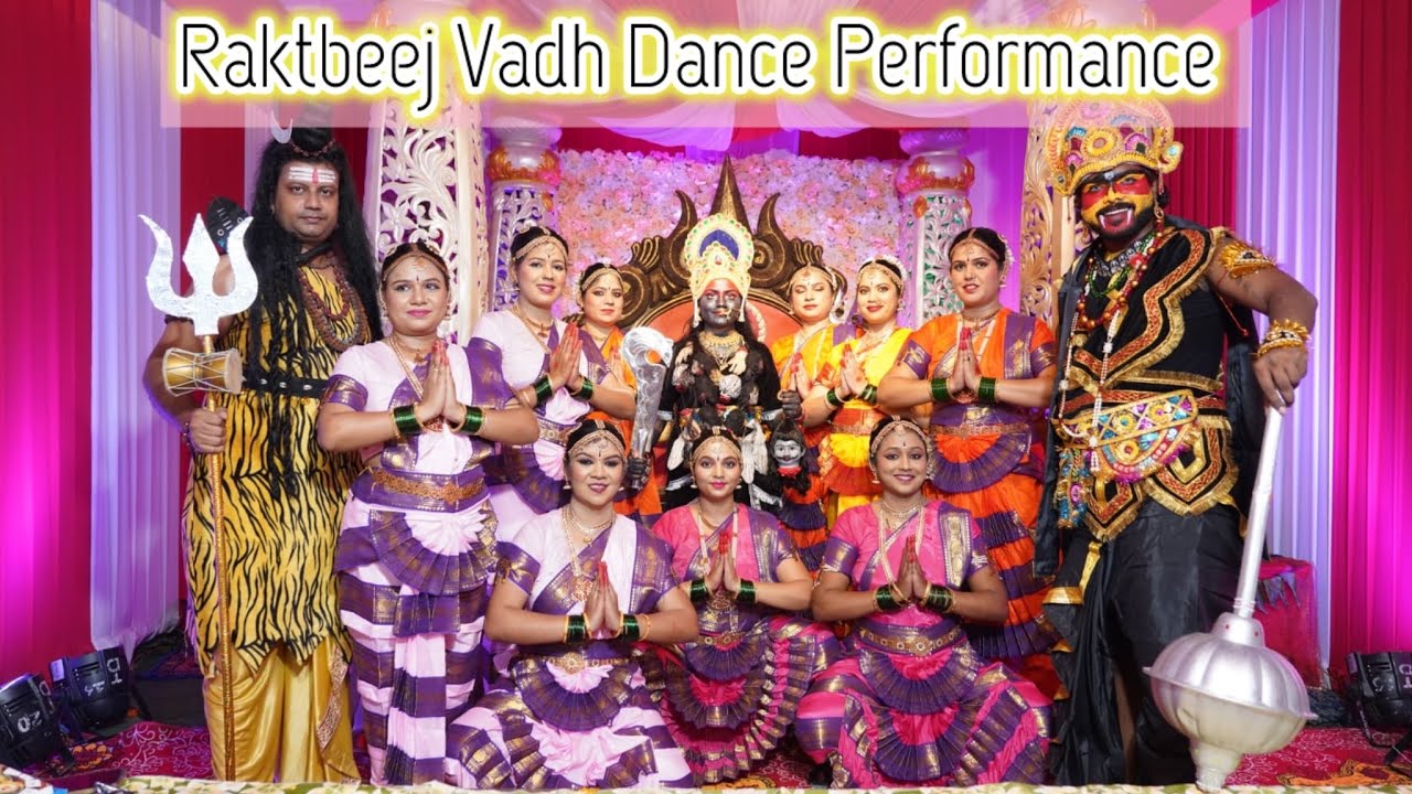 Raktbeej Vadh | Mahakali Theme Dance Performance | Semi Classical Dance | Mythological Act