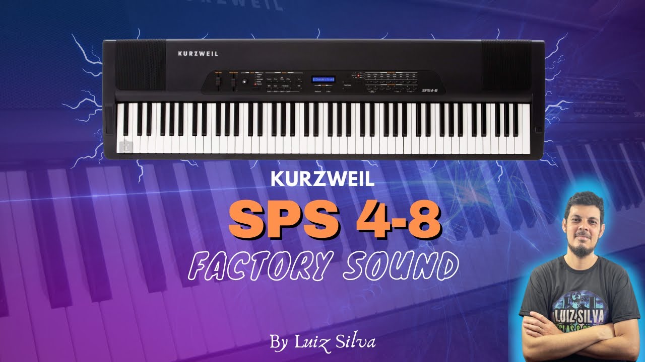 KURZWEIL SPS 4-8 | Factory Sound - Ano 2013 by (Luiz Silva)