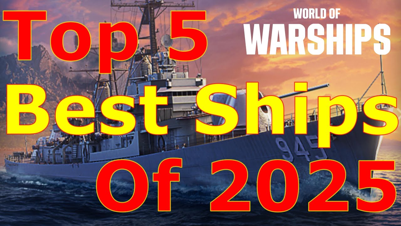 World of Warships- Top 5 BEST Ships Of 2025