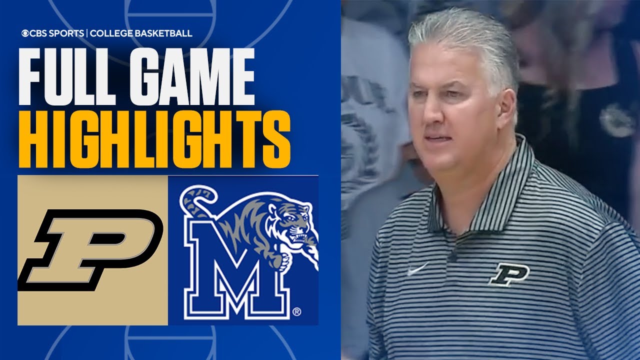 No. 1 Purdue Boilermakers vs Memphis Tigers | Full Game Highlights | CBS Sports College Basketball