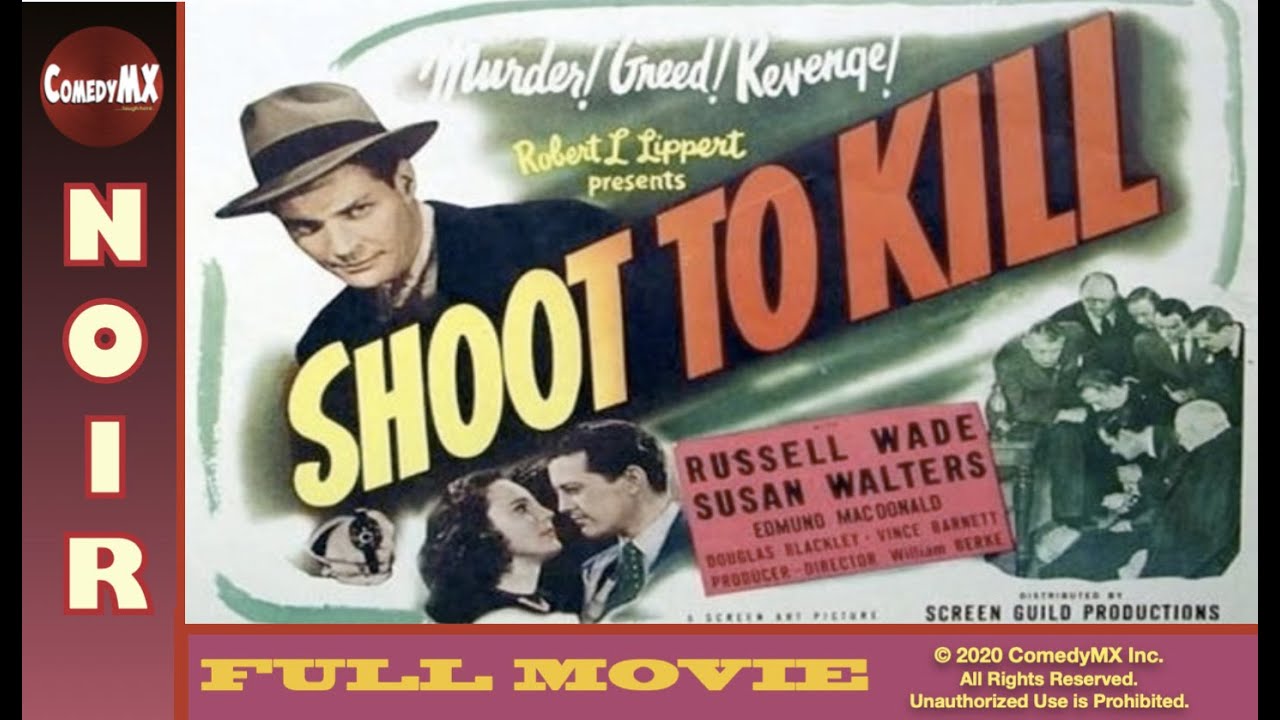 Shoot to Kill | Full Movie | Russell Wade, Luana Walters, Edmund MacDonald
