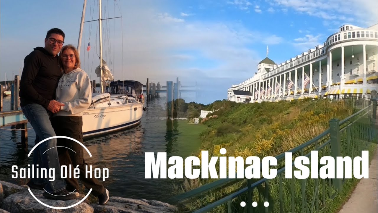 French sailor to Mackinac island (2025 EP.5) 