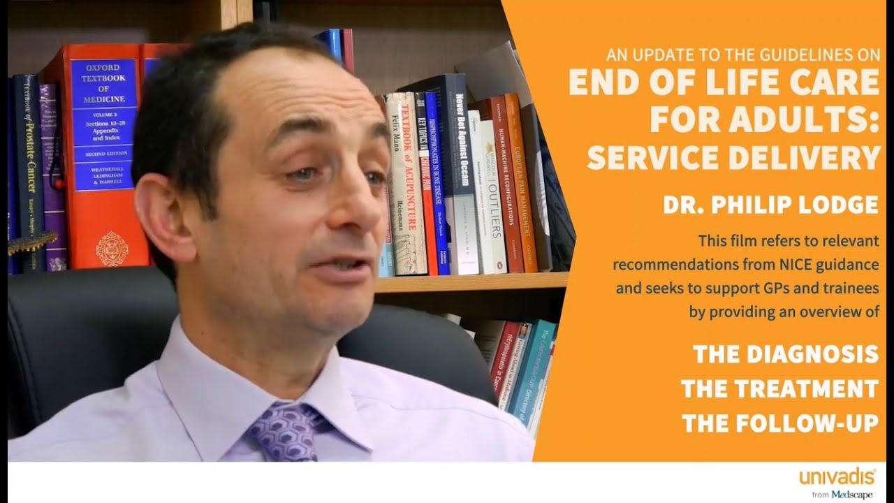 Overview of NICE Guideline - Palliative care service delivery - Dr Philip Lodge