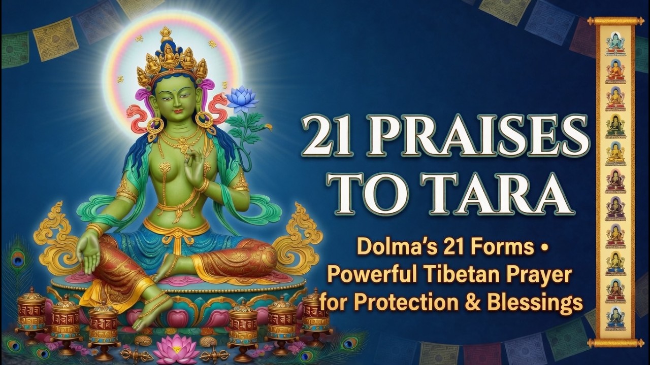 DOLMA 21 PRAYER / 21 PRAISES TO TARA / TIBETAN / BUDDHIST PRAYER