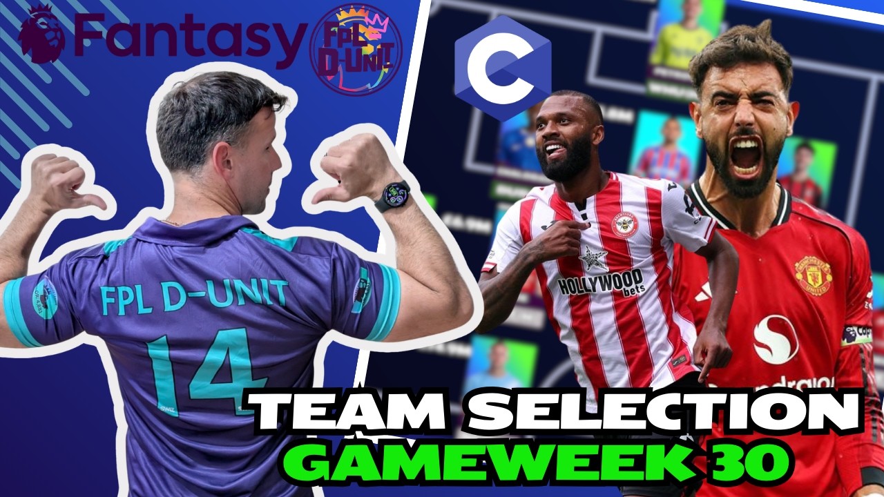 Состав команды FPL на 30-й тур 🔥💪 | + Обновления Лиги чемпионов и последние новости 🏆 | Советы по...