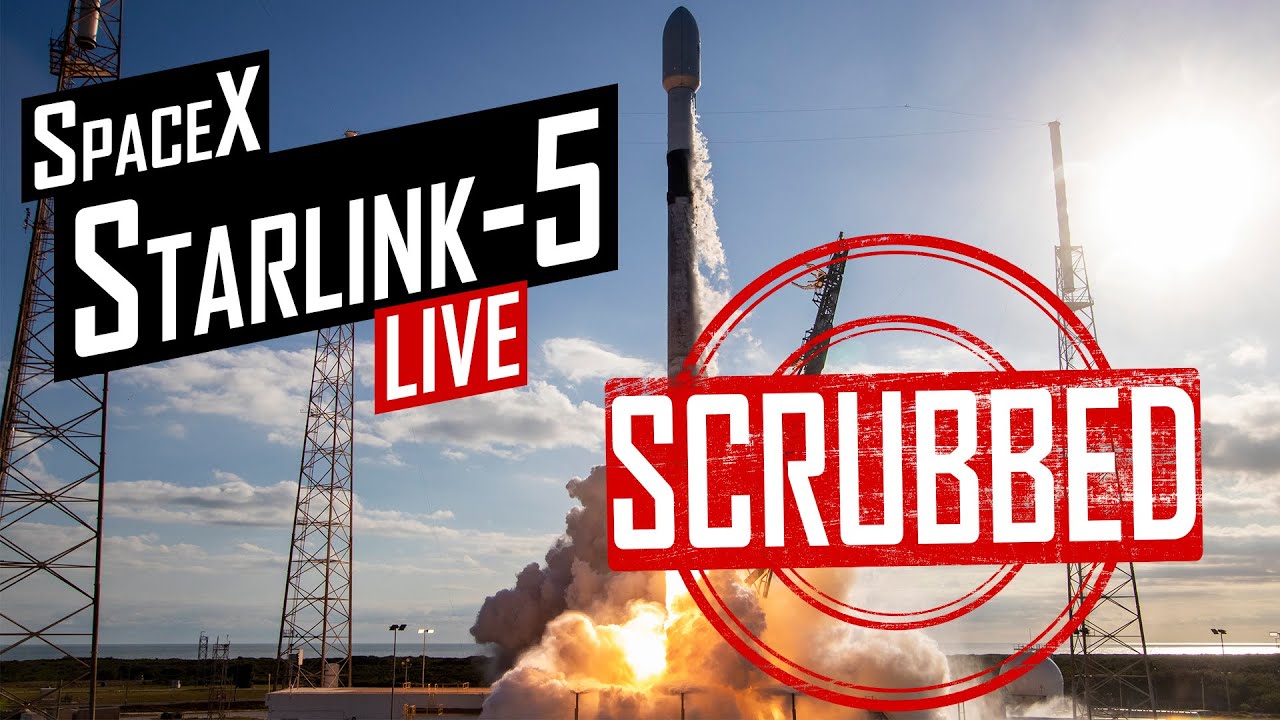 SpaceX Starlink 5 Launch 🔴 Live [SCRUBBED]
