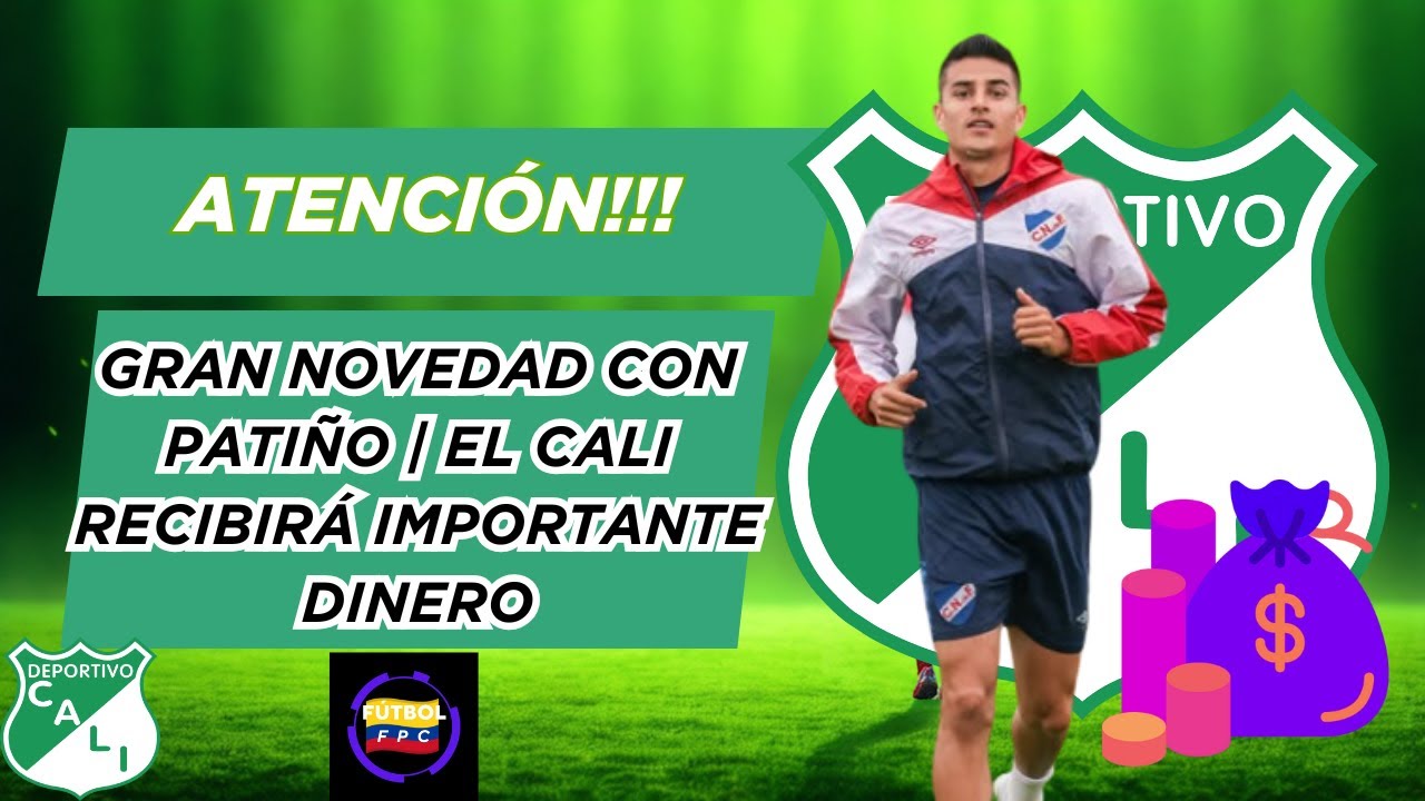 💣GRAN NOVEDAD CON JUAN PABLO PATIÑO💥EL IMPORTANTE DINERO QUE LE INGRESARÁ AL CALI👀