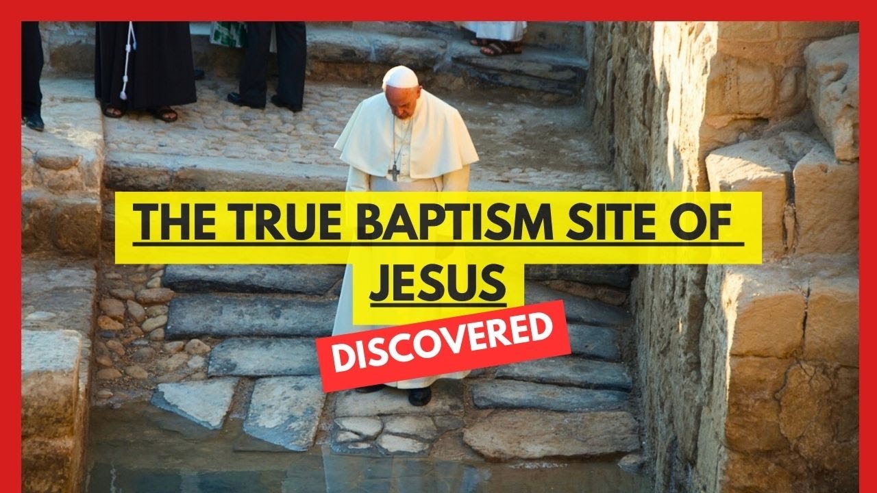 Jesus’ Real Baptism Site Found in Jordan: Bethany Beyond the Jordan | Documentary