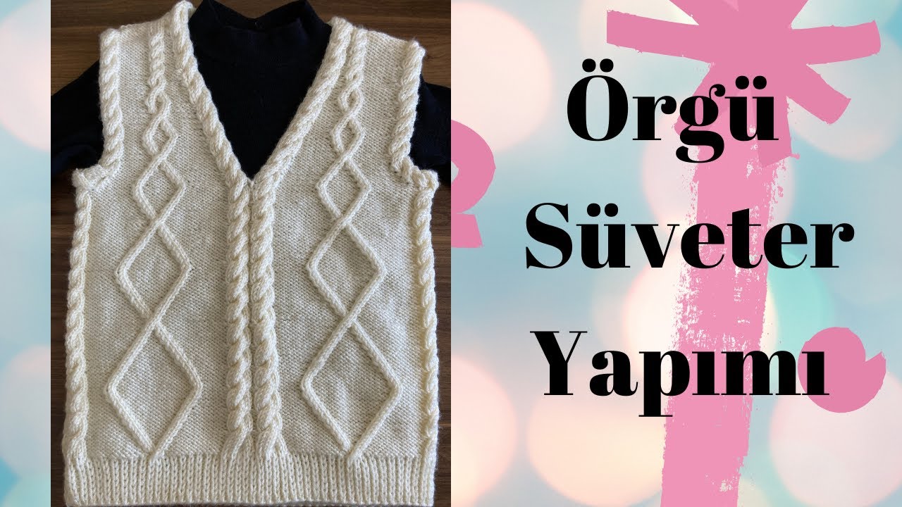 7-8 yaş grubu Örgü süveter yapımı ( 7-8 age group knitting sweater making )