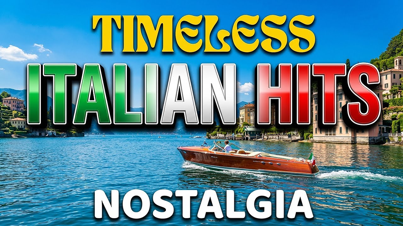 The Best Italian Songs 60s 70s 80s | Nostalgic Collection Hits