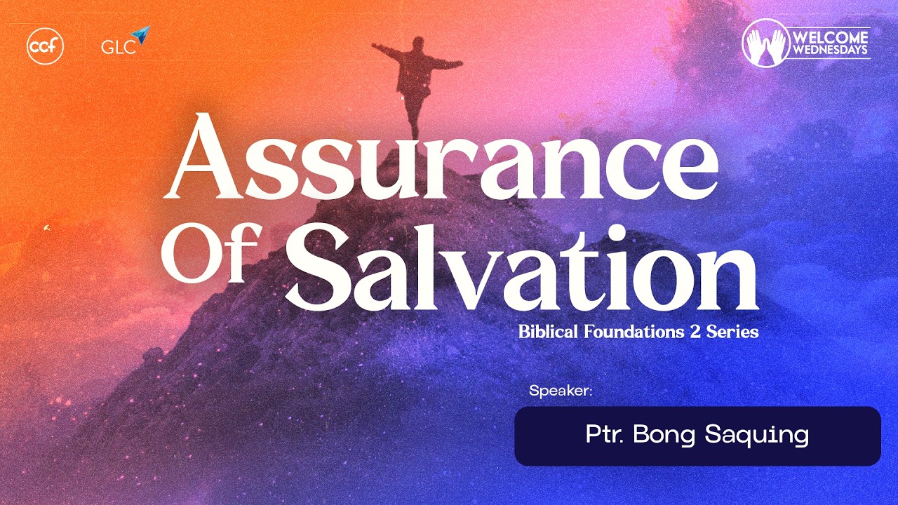 Assurance of Salvation | Welcome Wednesdays