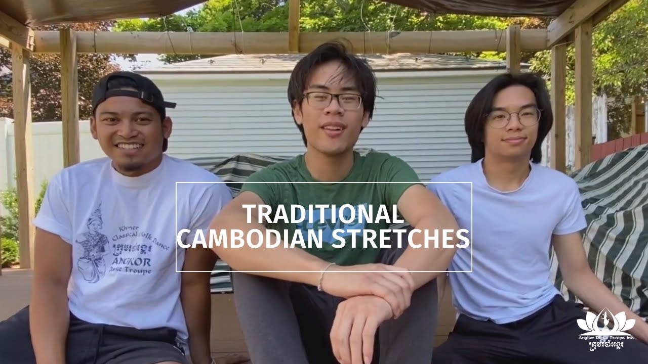 Traditional Cambodian Ballet Stretches Pt. 1 | Angkor Dance Troupe