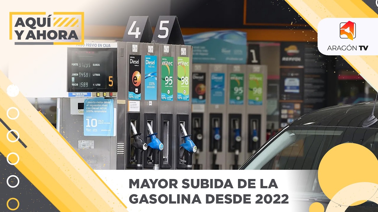 La gasolina experimenta su mayor subida desde 2022