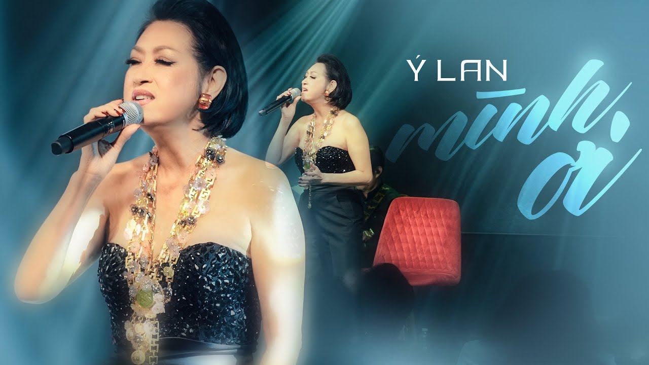 Mình Ơi - Ý Lan | Mây Saigon