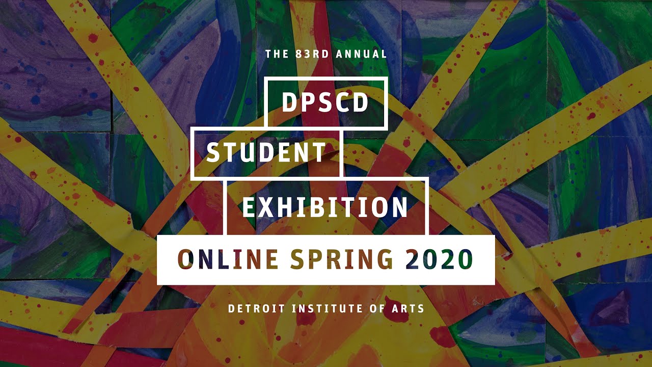 2020 DPSCD Student Art Exhibition