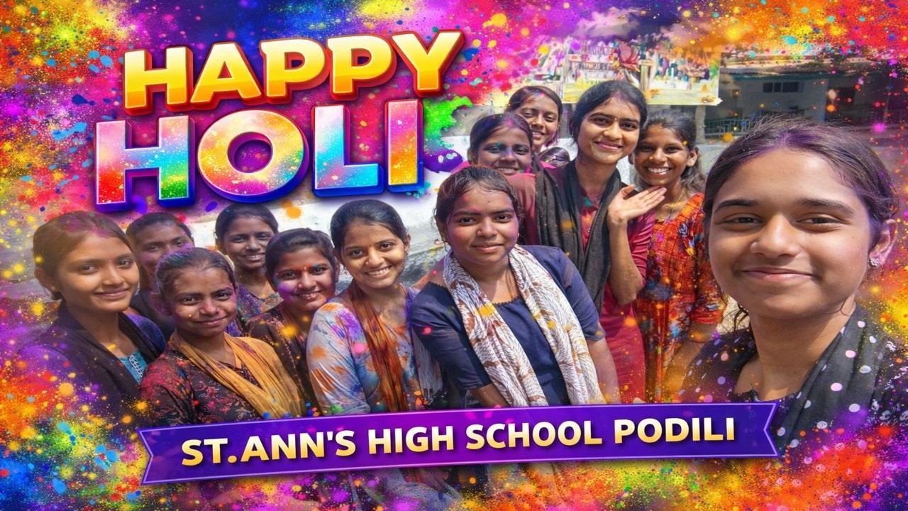 Holi Celebration 2026 🌸✨ | St. Ann’s High School Podili 🎨🔥