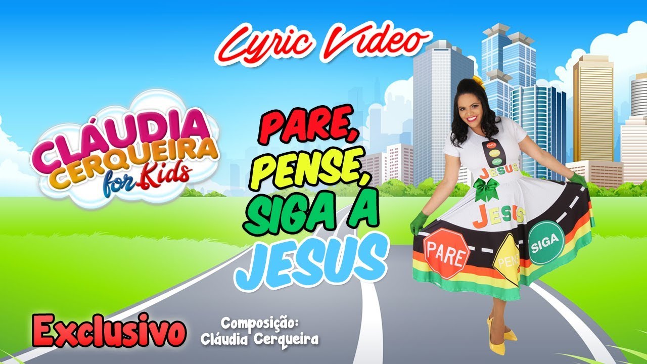 PARE, PENSE, SIGA A JESUS | CLÁUDIA CERQUEIRA (Lyric Vídeo)