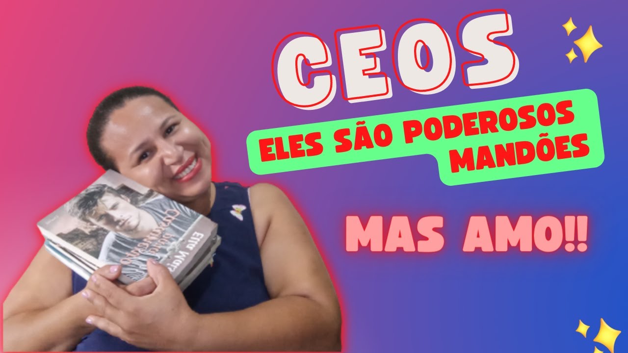 DICAS 20 romances com CEOS, para voc&ecirc; se APAIXONAR😍😍🤩