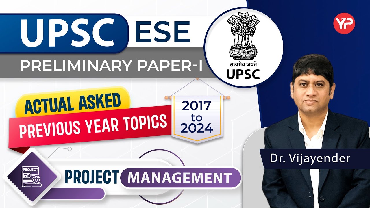 UPSC ESE All Project Management PYQ Important topics 2017 to 2024 prelims paper I