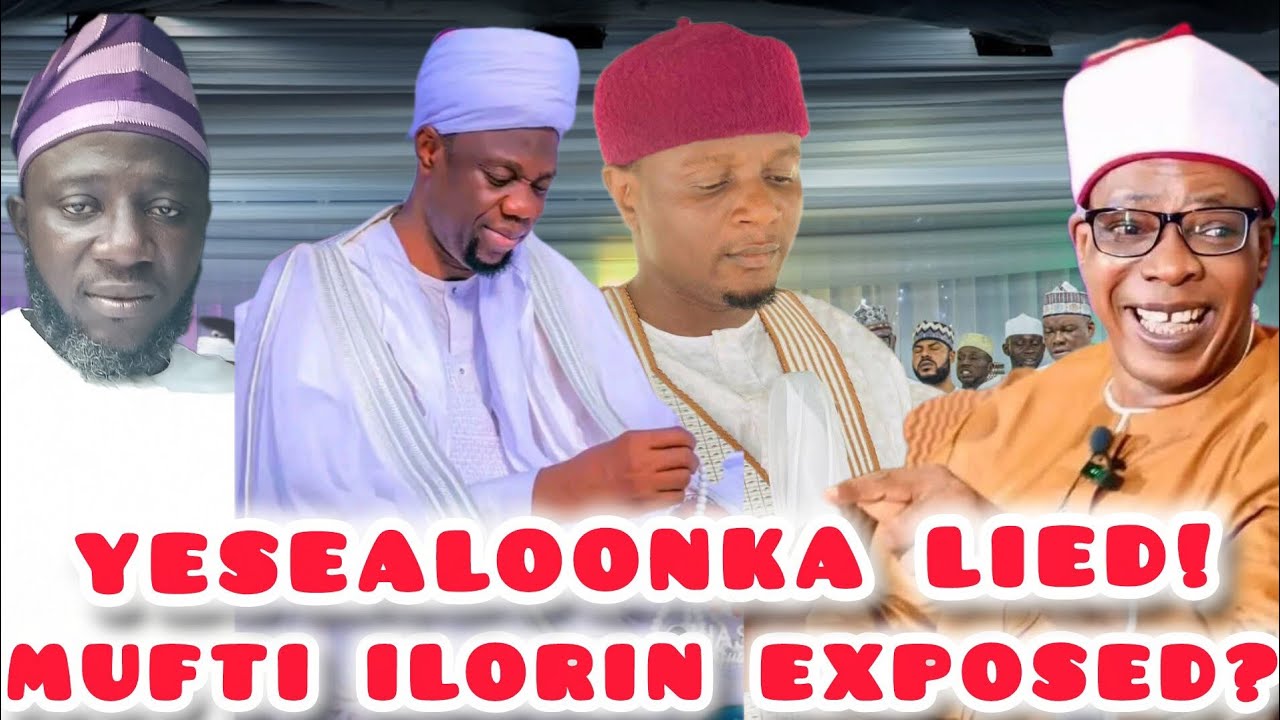 EXPOSED! Yesealoonka’s Lies Against Mufti Ilorin – Alfa Dauda Adebisi Reacts 🔥