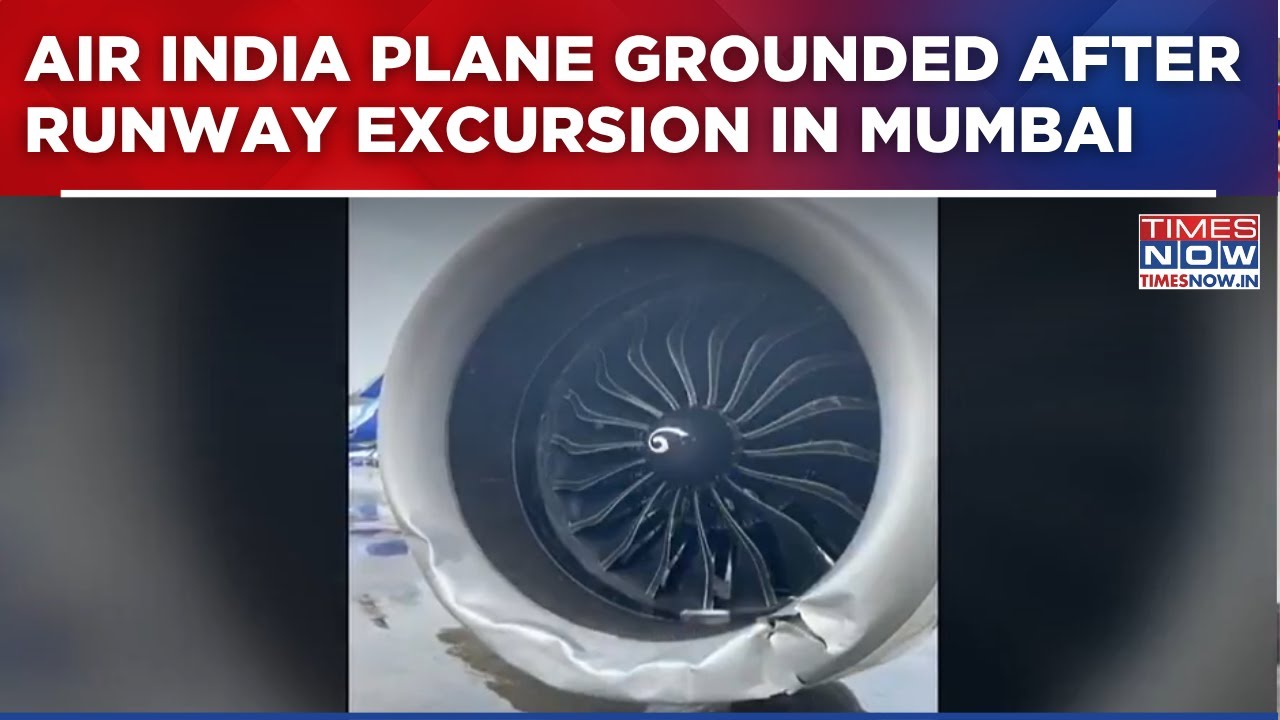 Air India Plane Grounded After Runway Excursion In Mumbai Amid Heavy Rain, Probe Underway | Top News