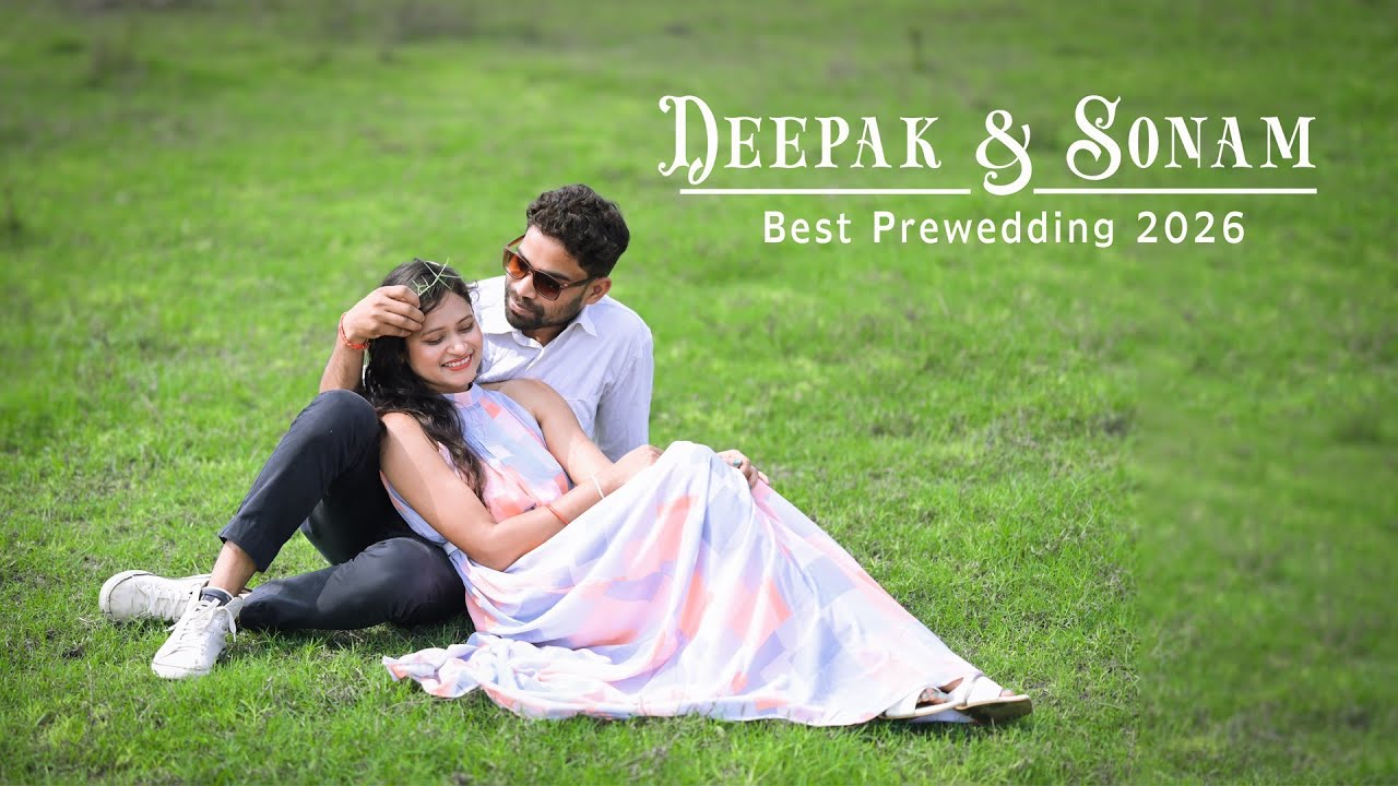 Deepak & Sonam !! Best pre-wedding 2026 !! Gahra hua song pre-wedding 